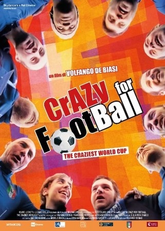 locandina di Crazy for Football