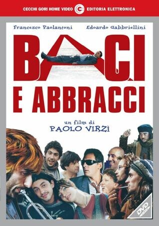 locandina di Baci e abbracci