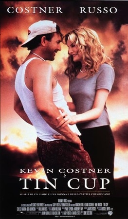 locandina di Tin Cup