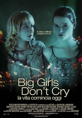 Big Girls Don't Cry - La vita comincia oggi