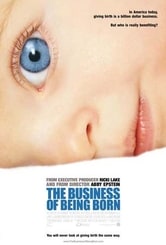 The Business of Being Born