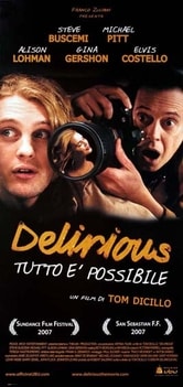 Delirious - Tutto è possibile