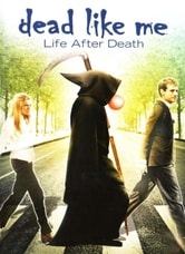 Dead like me - Il film