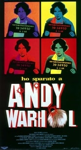 Ho sparato a Andy Warhol
