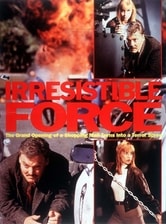 Irresistible Force
