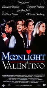 Moonlight & Valentino