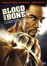 Blood and Bone