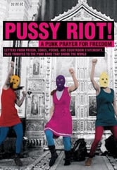 Pussy Riot - Una preghiera punk
