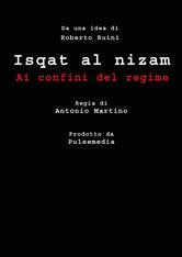 Isqat al Nizam - Ai confini del Regime