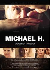 Michael H. - Professione: Regista