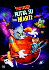 Tom & Jerry. Rotta su Marte