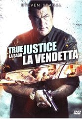 True Justice. La vendetta