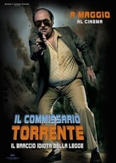 Il commissario Torrente – Il braccio idiota della legge