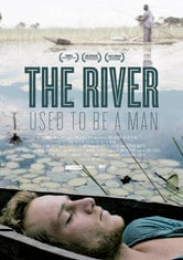 The River Used to Be a Man