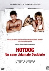 Hotdog - Un cane chiamato desiderio