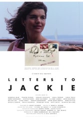 Letters to Jackie: Remembering President Kennedy