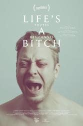 Life's a Bitch