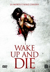 Wake Up and Die