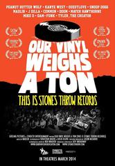 Our Vinyl Weighs a Ton: This Is Stones Throw Records