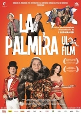 La Palmira - Ul film