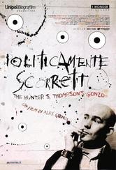 Politicamente scorretto - The Hunter S. Thompson's Gonzo