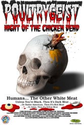 Poultrygeist: Night of the Chicken Dead