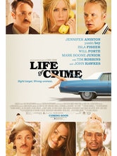 Life of Crime - Scambio a sorpresa