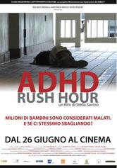 ADHD - Rush Hour