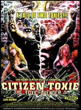 Il vendicatore tossico IV - Citizen Toxie