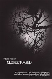 Closer to God