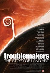 Troublemakers: La storia della Land Art