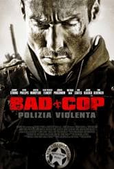 Bad Cop - Polizia violenta