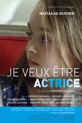 Je veux être actrice