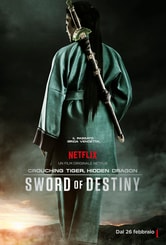 Crouching Tiger, Hidden Dragon: Sword of Destiny