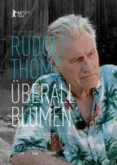 Rudolf Thome - Flowers Everywhere