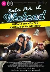 Solo per il weekend