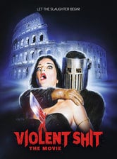 Violent Shit - The Movie