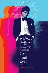 Michael Jackson: Viaggio dalla Motown a Off the Wall