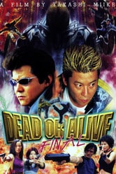 Dead or Alive: Final