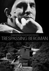 Trespassing Bergman
