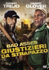 Bad Asses - Giustizieri da strapazzo