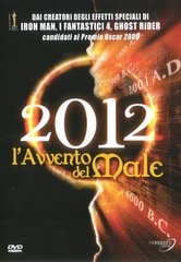 2012 - L'avvento del male