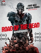 Road of the Dead - Wyrmwood