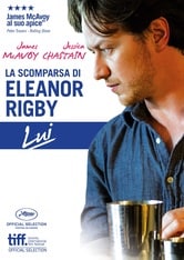 La scomparsa di Eleanor Rigby: Lui