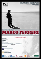 La lucida follia di Marco Ferreri