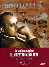 Un amico magico: il maestro Nino Rota