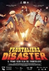 Frontaliers Disaster