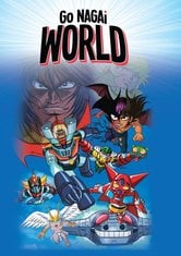 Il pazzo mondo di Go Nagai - Violence Jack! Questa è la fine!