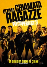 Pitch Perfect 3 - Ultima chiamata ragazze