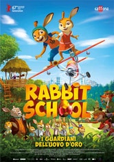 Rabbit School - I guardiani dell'uovo d'oro